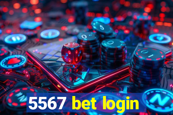 5567 bet login